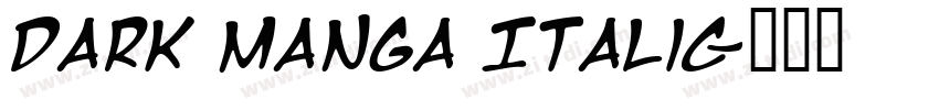 Dark Manga Italic字体转换